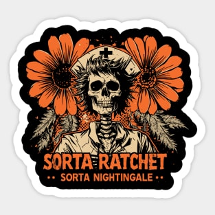 Ratchet Sorta Nightingale Skeleton Nurse Halloween Sticker